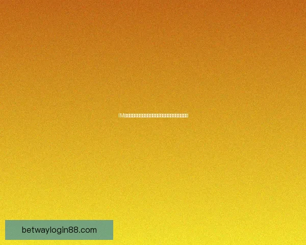 围绕betwayapp下载打造安全便捷娱乐体验与全方位功能解析指南